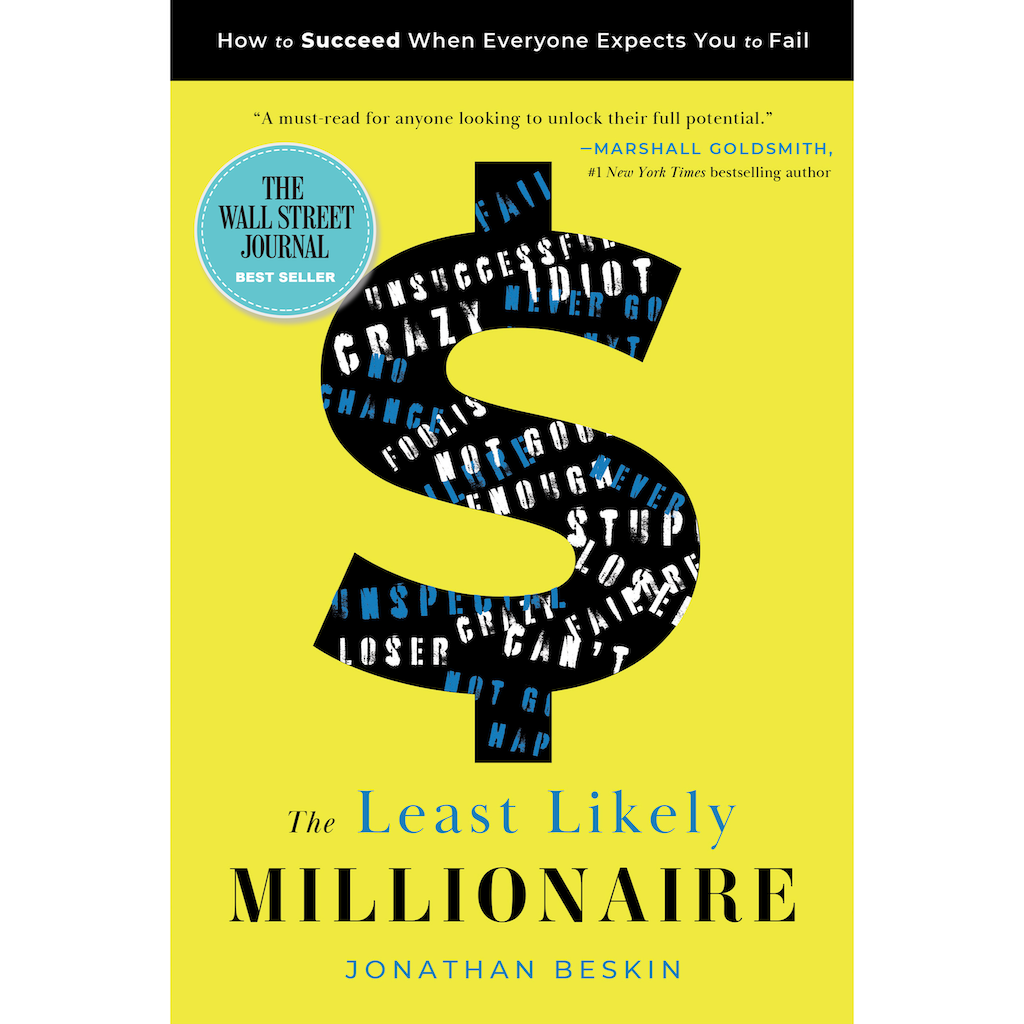 Best Selling Book - The Least Likely Millionaire: How To Succeed When Everyone Expects You To Fail
